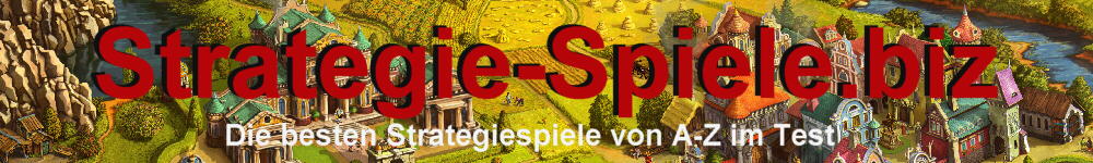 Die besten Strategiespiele A-Z Testberichte Tests